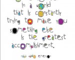 To be yourself