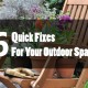 6 Quick Fixes For Your Outdoor Space