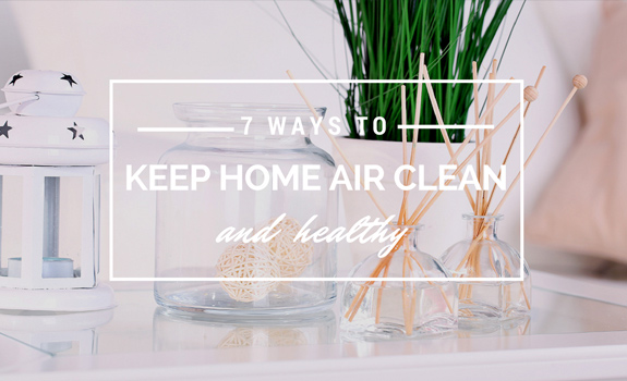 Ensuring Clean Air Indoors Is Extremely Important For You And Your Family. These 7 Tips Will Help Keep You Safe!