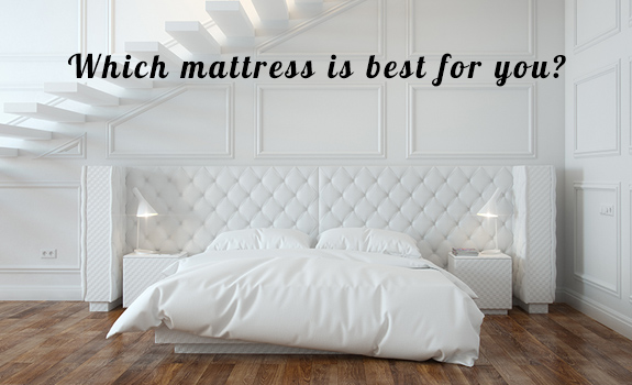 There Is A Wide Variety Of Mattresses On The Market And You Need To Consider A Few Key Factors When Choosing The Best One!